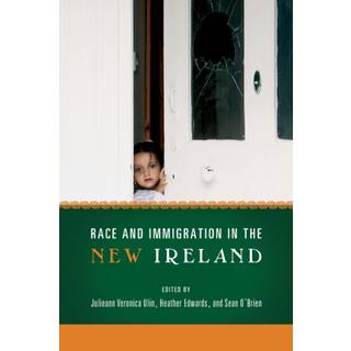 Race and Immigration in the New Ireland