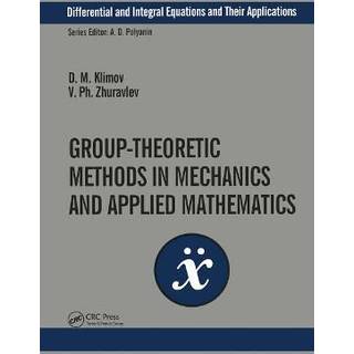 Group-Theoretic Methods in Mechanics and Applied Mathematics