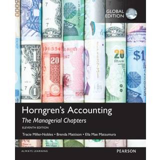 Horngren's Accounting, The Managerial Chapters, Global Edition