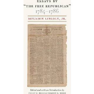 Essays by "The Free Republican," 1784-1786