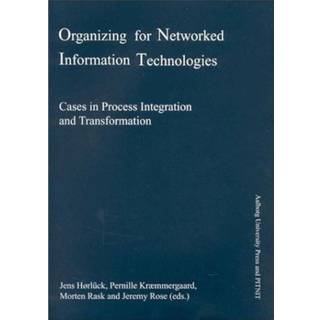 Organizing for Networked Information Technologies