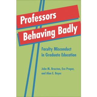 Professors Behaving Badly