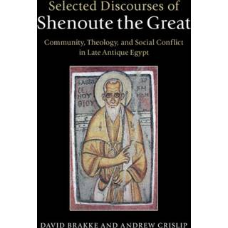 Selected Discourses of Shenoute the Great