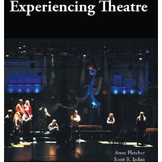 Experiencing Theatre
