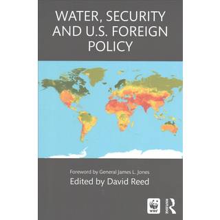Water, Security and U.S. Foreign Policy