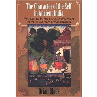 The Character of the Self in Ancient India