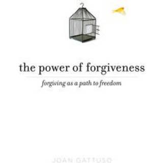 The Power of Forgiveness