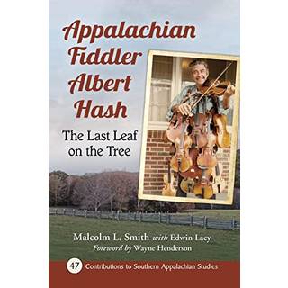 Appalachian Fiddler Albert Hash