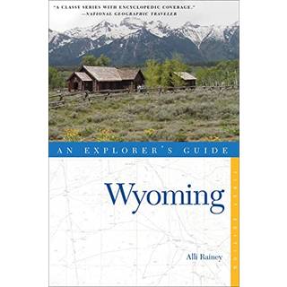 Explorer's Guide Wyoming