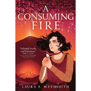 A Consuming Fire