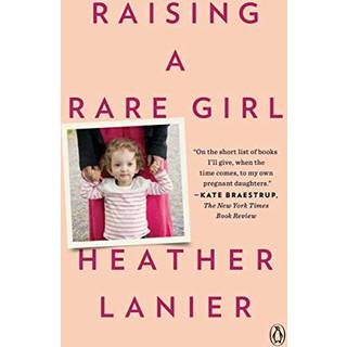 Raising a Rare Girl