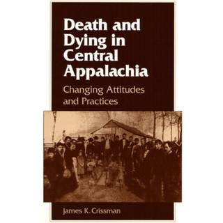 Death and Dying in Central Appalachia