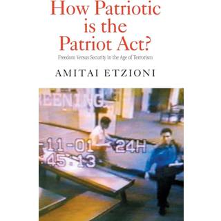 How Patriotic is the Patriot Act?