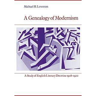 A Genealogy of Modernism