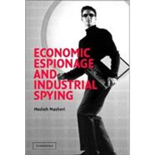 Economic Espionage and Industrial Spying
