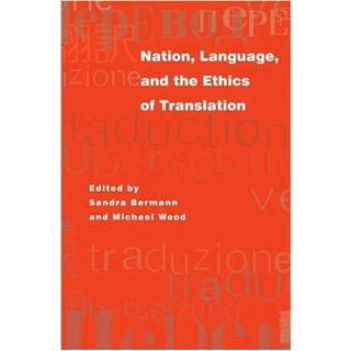 Nation, Language, and the Ethics of Translation
