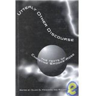 Utterly Other Discourse