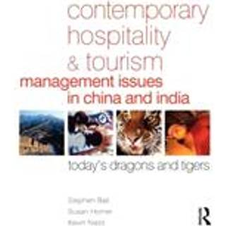 Contemporary Hospitality and Tourism Management Issues in China and India