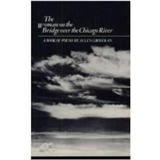 The Woman on the Bridge. ...: Poetry