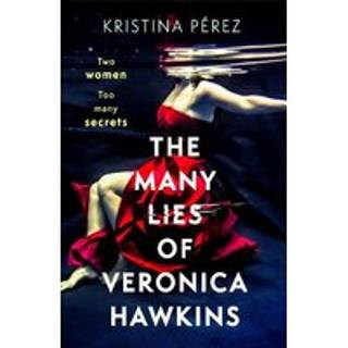 The Many Lies of Veronica Hawkins