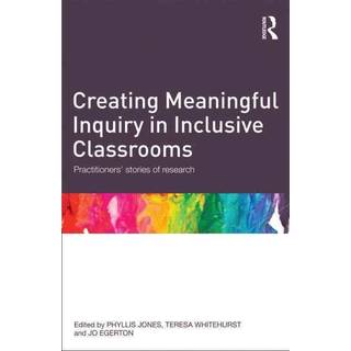 Creating Meaningful Inquiry in Inclusive Classrooms