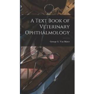 A Text Book of Veterinary Ophthalmology