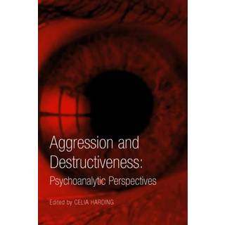 Aggression and Destructiveness