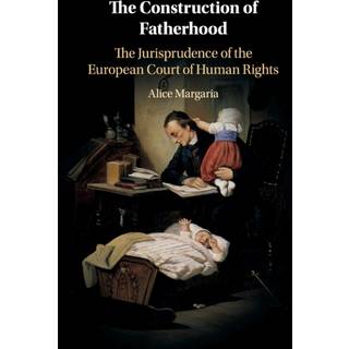 The Construction of Fatherhood