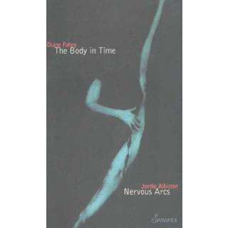 Body in Time / Nervous Arcs