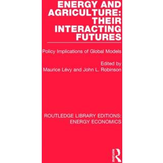 Energy and Agriculture: Their Interacting Futures