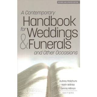 A Contemporary Handbook for Weddings & Funerals – Revised and Updated