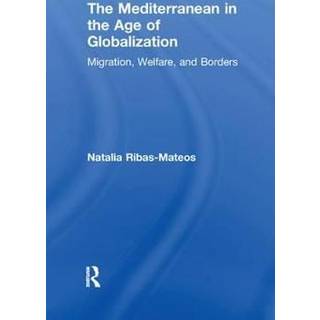 The Mediterranean in the Age of Globalization