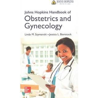 Johns Hopkins Handbook of Obstetrics and Gynecology