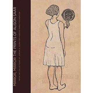 Mirror, Mirror the Prints of Alison Saar