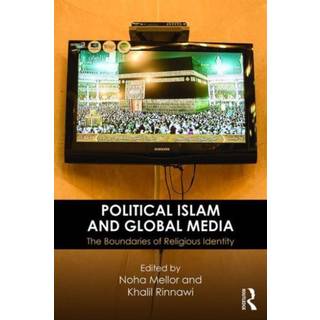 Political Islam and Global Media
