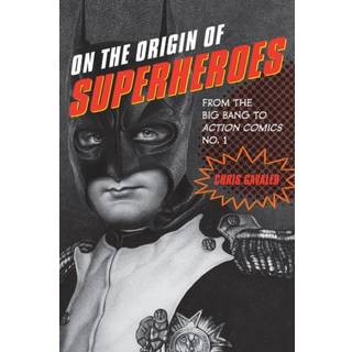 On the Origin of Superheroes