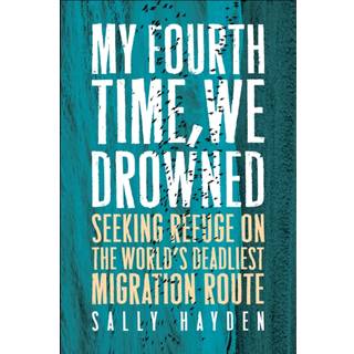 My Fourth Time, We Drowned