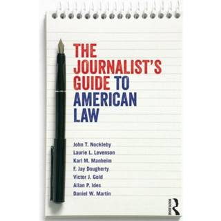 The Journalist's Guide to American Law