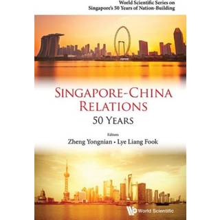 Singapore-china Relations: 50 Years