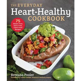 The Everyday Heart-Healthy Cookbook