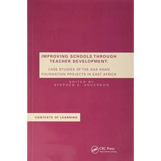 Improving Schools Through Teacher Development
