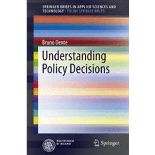 Understanding Policy Decisions