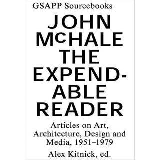 Expendable Reader – Articles on Art, Architecture, Design, and Media (1951–79)