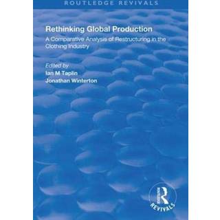 Rethinking Global Production