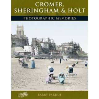 Cromer, Sheringham and Holt