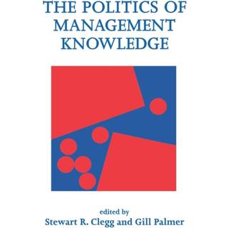 The Politics of Management Knowledge