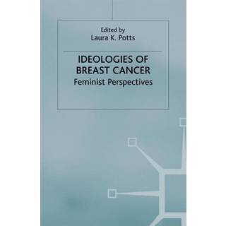 Ideologies of Breast Cancer