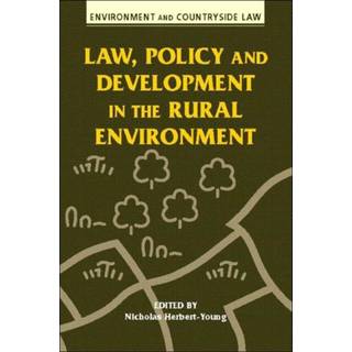 Law, Policy and Development in the Rural Environment