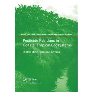 Pesticide Residues in Coastal Tropical Ecosystems
