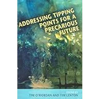 Addressing Tipping Points for a Precarious Future